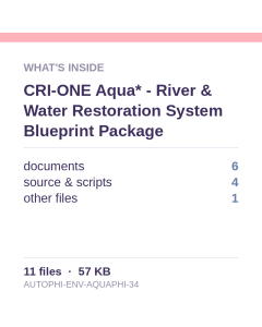 CRI-ONE Aqua* - River & Water Restoration System Blueprint Package