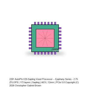AutoPhi V20-Sapling Voxel Processor -- Epiphany Series #251