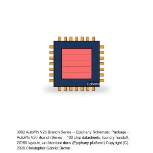 AutoPhi V20 Branch Series -- Epiphany Schematic Package