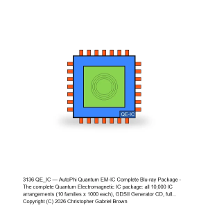 QE_IC — AutoPhi Quantum EM-IC Complete Blu-ray Package (All 10,000 Arrangements + GDSII + Docs)