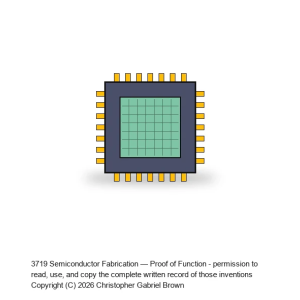 Semiconductor Fabrication — Proof of Function #2
