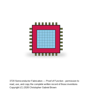 Semiconductor Fabrication — Proof of Function #3