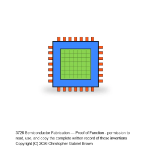 Semiconductor Fabrication — Proof of Function #9